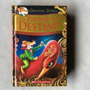The Phoenix of Destiny ~ Geronimo Stilton ~ An Epic Kingdom of Fantasy Adventure